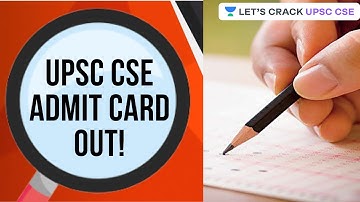 UPSC CSE 2022 Admit Card Out! | Watch the steps to download UPSC CSE Admit Card by Saurabh Pandey
