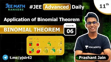 L-6 Application of Binomial Th. | Class XI JEE Binomial Theorem | JEE Math Rankers | Prashant Jain
