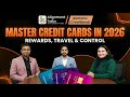 Master Credit Cards in 2026 | Rewards, Travel Benefits & Financial Discipline | Alignment Talks