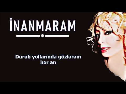 İlhamə Quliyeva - İnanmaram (Lyrics)