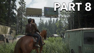 The Last Of Us: Part 2 - [Part 8 - The Gate] - No Commentary