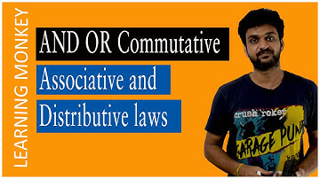 AND OR Commutative Associative and Distributive laws || Lesson 42 || Digital Electronics ||