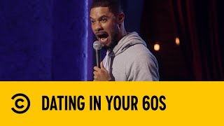 Dating In Your 60S Comedy Central Stand-Up Comedy Central Africa