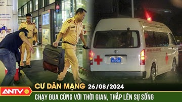 Hành trình 12 giờ bảo vệ trái tim người hiến tạng của CSGT Hà Nội | Cư dân mạng | ANTV