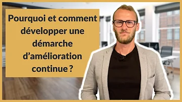 Pourquoi le processus d'amélioration continue est un enjeu concurrentiel crucial pour les organisations ?