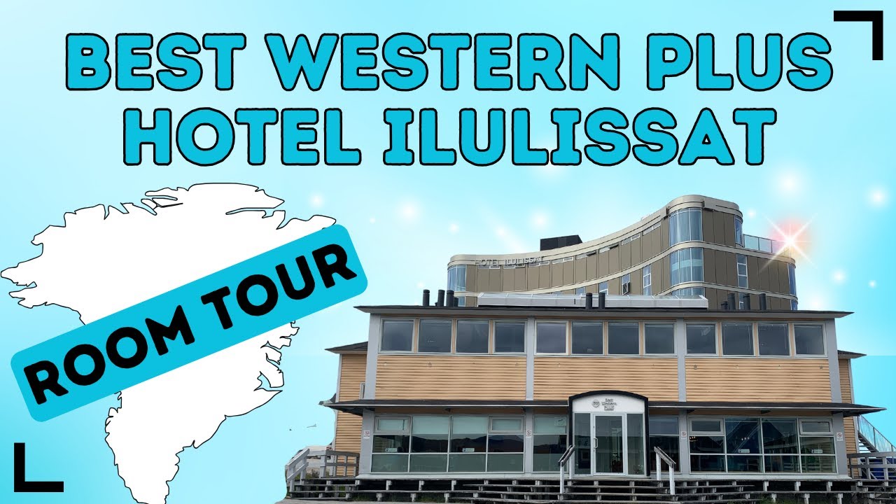 ROOM TOUR 👀 Best Western Plus Hotel Ilulissat | GREENLAND