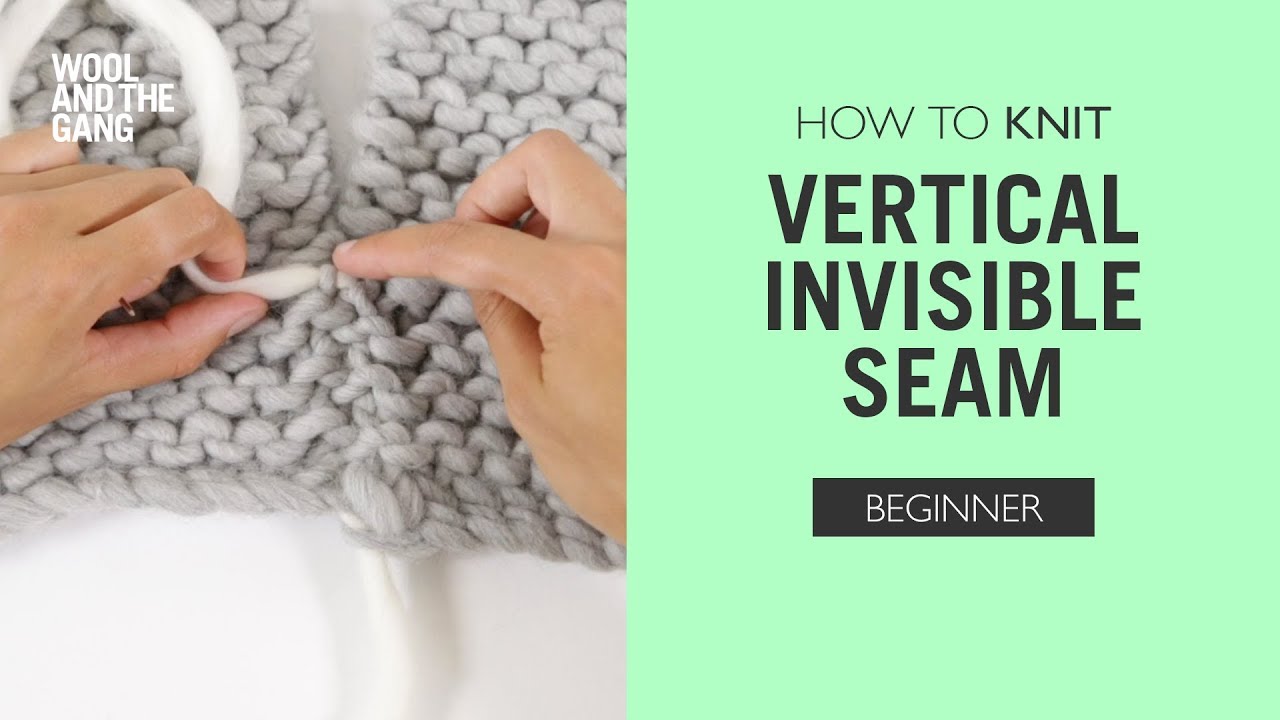 How to Knit: Vertical Invisible Seam 