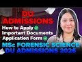 DU MSc Forensic Science Admission 2026 Full Details | Eligibility, Fees, CUET PG | Diksha Sharma