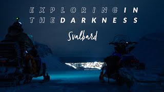 Life on Svalbard | Snowmobile in the Polar Night | Northernmost Norway