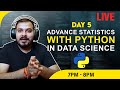 Live day 5 advance statistics with python in data science
