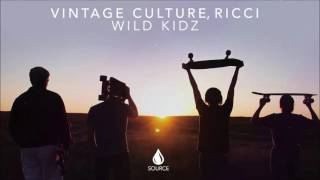 Vintage Culture, Ricci - Wild Kidz