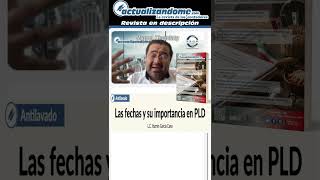 💰🧼 The Importance of Deadlines in AML - in Actualizandome.com Digital Magazine No. 209 💰🧼 The Importance of Deadlines in AML - in Actualizandome.com Digital Magazine No. 209