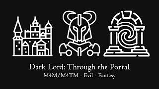 (Pt.5) Dark Lord: Through the Portal [M4M/M4TM] [Evil] [Fantasy]