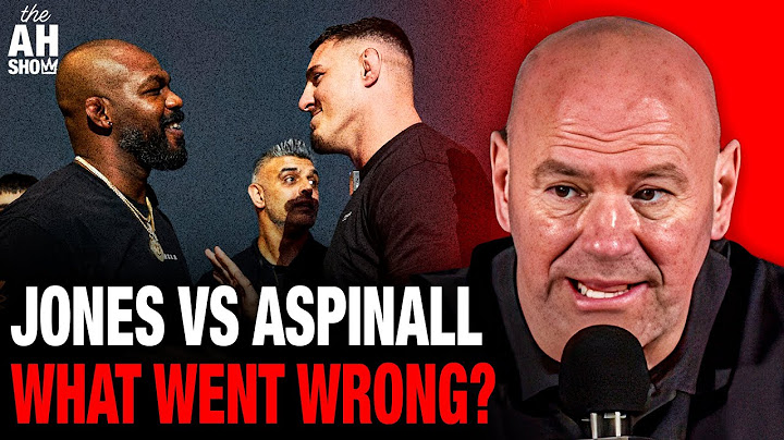 Ariel Helwani’s Jon Jones vs Tom Aspinall Breakdown: What Went Wrong? Who's to Blame?