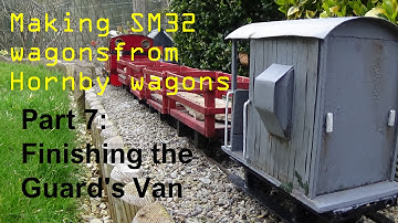 Making SM32 wagons: Video 7 - Finishing the Guard