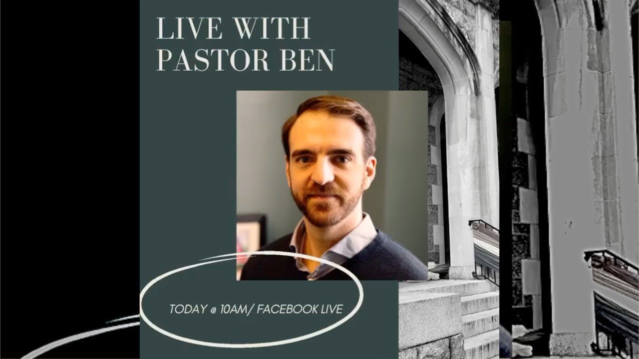 “Ben at 10” with Pastor Ben - May 29th, 2020 - YouTube