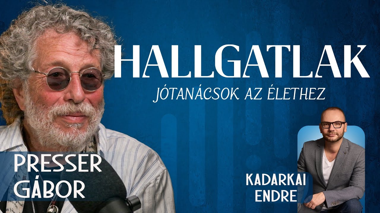 Presser Gábor /HALLGATLAK- Jótanácsok az élethez