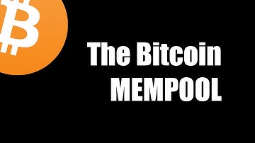 BITCOIN BASICS - The mempool