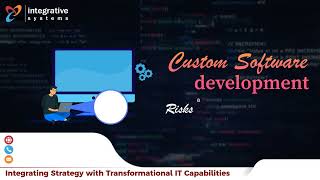 IS - 3 Custom Software Development Risks and their Effective Solutions (SS)