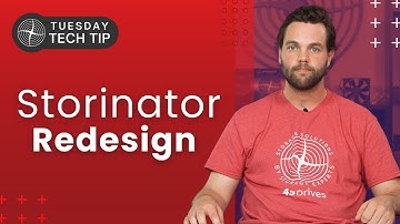 Tuesday Tech Tip - A Sneak Peek of the Storinator Re Design