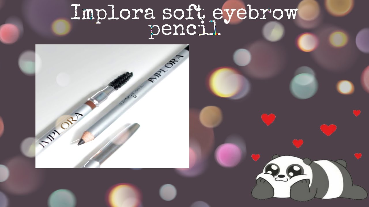 Implora soft eyebrow pencil || Review