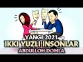 Abdulloh Domla - Ikki yuzli insonlar | Абдуллоҳ Домла