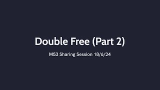 Double Free (Part 2)
