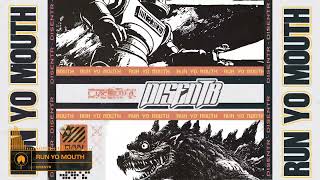Disentr - Run Yo Mouth