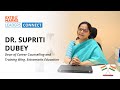 Leaders' Connect E03 | Dr Supriti Dubey | Dean, Career Counselling and Training, Extramarks