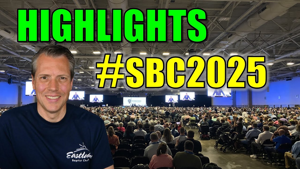 Southern Baptist Convention 2025 Highlights: The Good and the Bad from Dallas