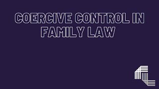 Coercive Control In Family Law