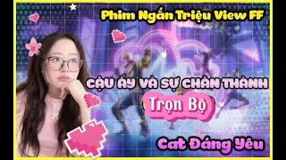 Download lagu Full Phim ngắn triệu view FF|Cậu ấy và sự chân thành Cat Đáng Yêu