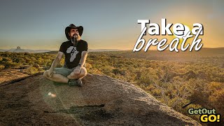 Take a Breath  When last did you take a break?