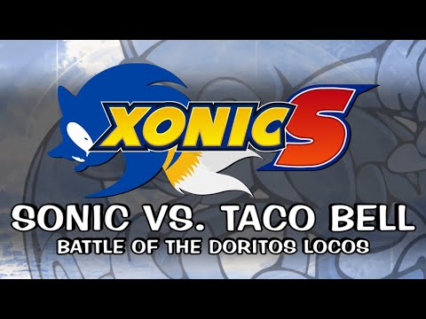 SONIC VS. TACO BELL | SONIC X ABRIDGED SHORT | XONIC S SONIC VS. TACO BELL | SONIC X ABRIDGED SHORT | XONIC S