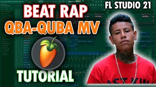 Como Hacer Beat Rap Estilo QBA // QUBA MV En Fl Studio 20 - Fl Studio 21 TUTORIAL