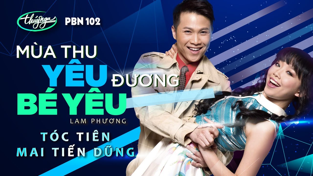 Tóc Tiên & Mai Tiến Dũng - Mùa Thu Yêu Đương & Bé Yêu... - youtube