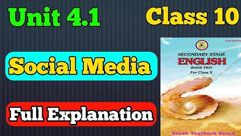 Social media unit 4.1 new English book class 10 or matric full Explanation | chapter 4 social media