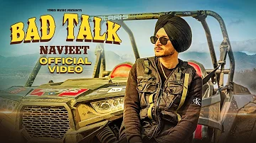 Bad Talk - Navjeet | Official Video | Quan | New Punjabi Song 2023