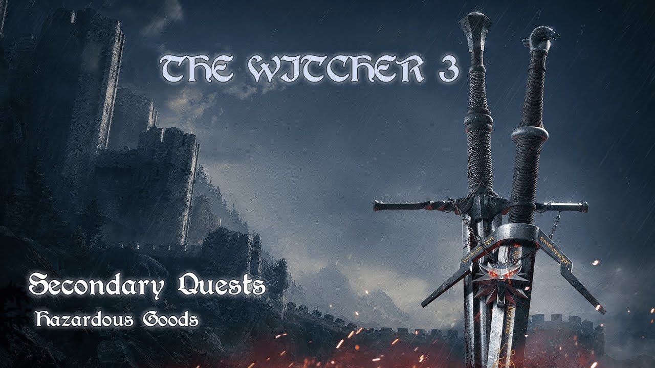 The Witcher 3 Wild Hunt : Secondary Quest - Hazardous Goods