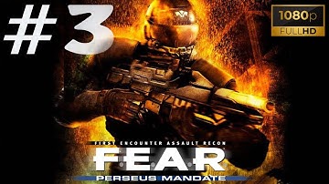 F.E.A.R - Perseus Mandate - INTERVAL 01 -  FireFight