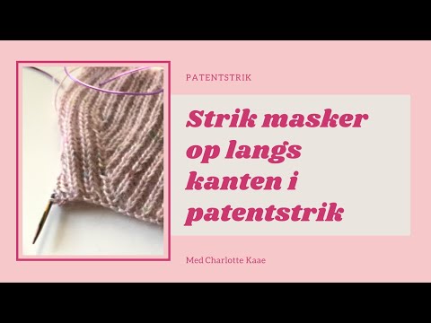 Strikke masker op langs kanten i patent / brioche