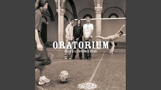 Video thumbnail of "Elio E Le Storie Tese - Oratorium"