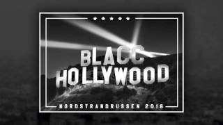 Blacc Hollywood 2016 - The Broject (Feat. Wiz Khalifa)