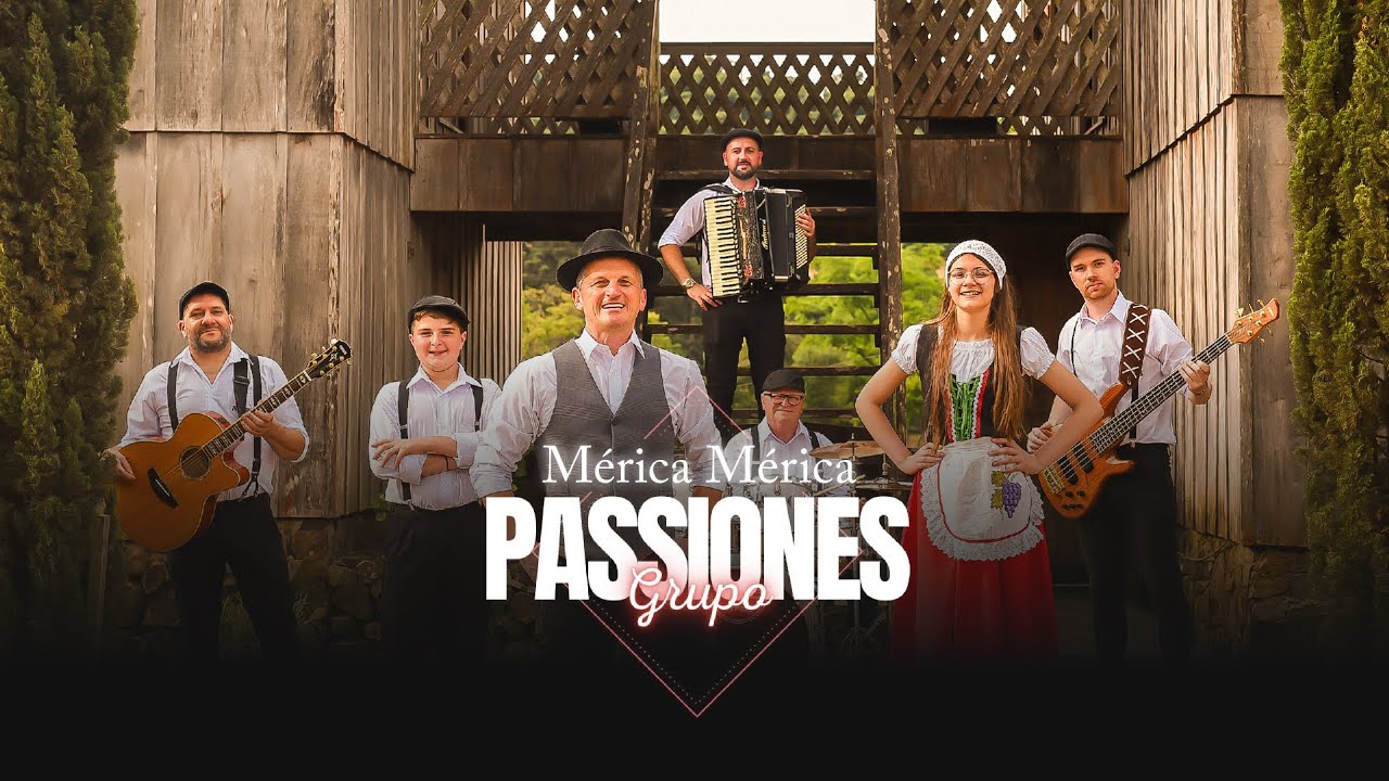 MÉRICA MÉRICA - A Imigração Italiana - Clipe Oficial - GRUPO PASSIONES
