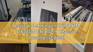 Review Behringer RHYTHM DESIGNER RD-9 Classic Analog/Digital Drum Machine with 11 Drum Sounds, 64-St