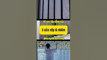 🧡Bộ 3 Cửa xếp lá nhôm ban công gọn đẹp hiện đại nhất 2025 🔍#cửaxếplánhôm, #cửaxếpnhôm, #funismart