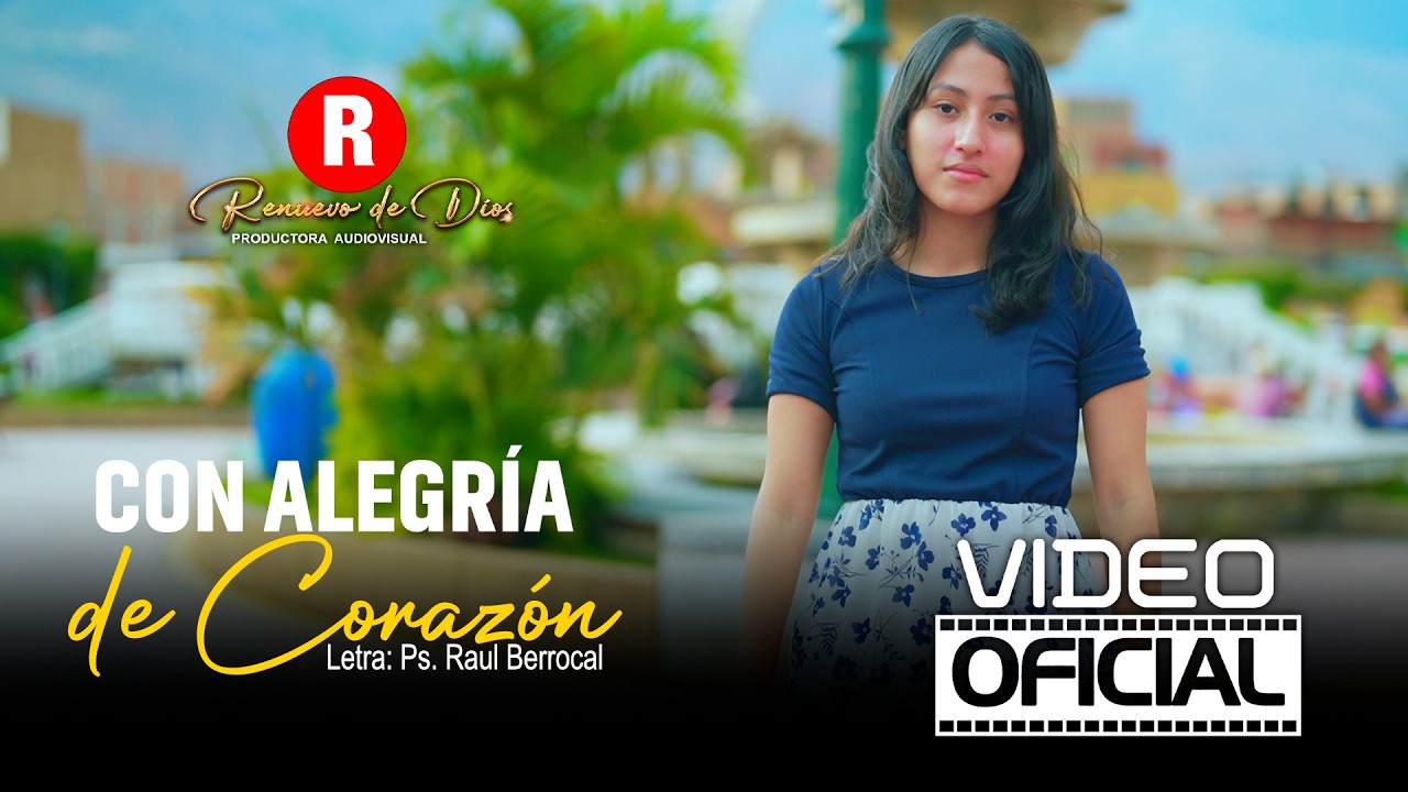 Con alegría de corazón - Brillo de Gloria (Videoclip Oficial)
