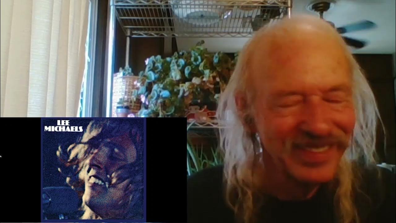 Lee Michaels Who Could Want More REACTION Lee Michaels Who Could Want More REACTION