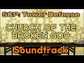 chrunch of the broken God or Broken Chrunch Soundtrack Intermediate Waves scp tower defense