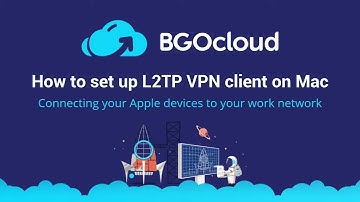 How to set up L2TP over IPSec VPN client in macOS